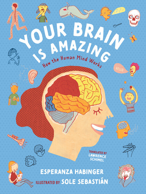 Title details for Your Brain Is Amazing by Esperanza Habinger - Available